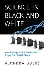 Science in Black and White: How Both Nature and Nurture Influence Racial Differences