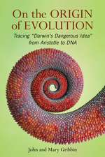 ON THE ORIGIN OF EVOLUTION