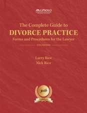 The Complete Guide to Divorce Practice