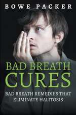 Bad Breath Cures