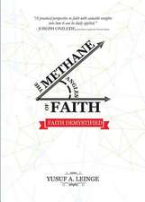 The Methane Angles of Faith