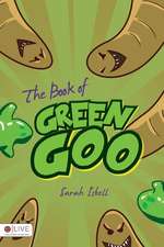 The Book of Green Goo