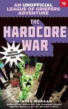 The Hardcore War, 6