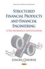 Structured Financial Products and Financial Engineering