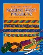 Making Knot Projects