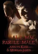 Mal Par Le Mle (Translation)