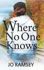 Where No One Knows