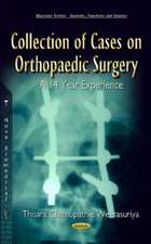 Collection of Cases on Orthopaedic Surgery