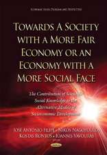 Towards a Society with a More Fair Economy or an Economy wit