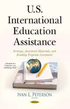 U.S. International Education Assistance: Strategy, Associated Materials, & Reading Program Assessment