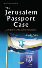 Jerusalem Passport Case: Zivotofsky v. Kerry & its Implications