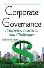 Corporate Governance: Principles, Practices & Challenges