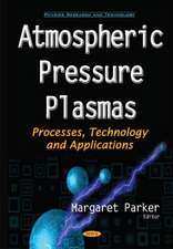 Atmospheric Pressure Plasmas