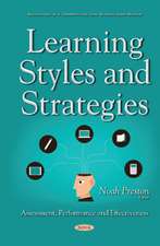 Learning Styles & Strategies: Assessment, Performance & Effectiveness