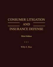 Consumer Litigation and Insurance Defense