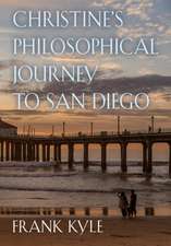 Christine's Philosophical Journey to San Diego