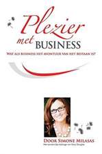 Plezier met Business - Joy of Business Dutch