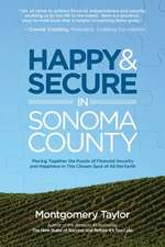 Happy & Secure in Sonoma County