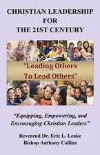 Christian Leadership for the 21st Century