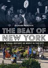 The Beat of New York: A Visual History of Music in the City