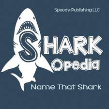 Shark-Opedia Name That Shark