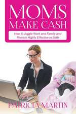 Moms Make Cash