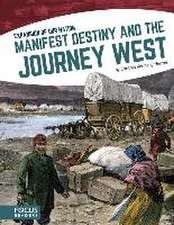 Manifest Destiny and the Journey West