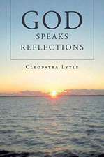 God Speaks Reflections