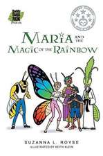 Maria And The Magic Of The Rainbow