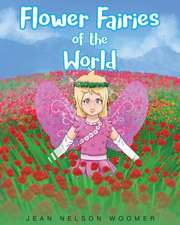 Flower Fairies of the World