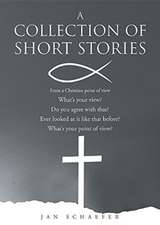 A Collection of Short Stories