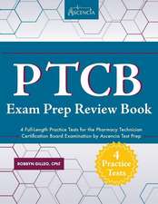 PTCB Exam Prep Review Book with Practice Test Questions