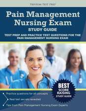 Pain Management Nursing Exam Study Guide