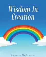 Wisdom In Creation