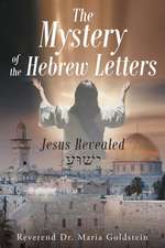 The Mystery of the Hebrew Letters