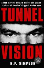 Simpson, N: Tunnel Vision