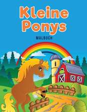 Kids, C: Kleine Ponys Malbuch