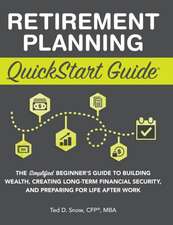 Retirement Planning QuickStart Guide