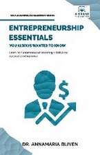 Entrepreneurship Essentials You Always Wanted To Know