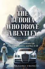 The Buddha Who Drove a Bentley