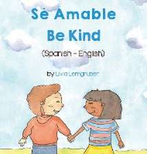 Be Kind (Spanish-English)