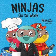 Ninjas Go to Work