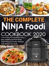 The Complete Ninja Foodi Cookbook 2020