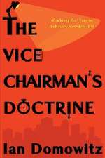 The Vice Chairman's Doctrine