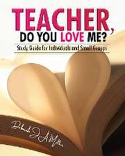 Miller, D: TEACHER DO YOU LOVE ME SG FOR