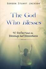 The God Who Blesses