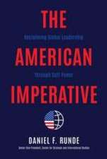 The American Imperative: Reclaiming Global Leadership Through Soft Power