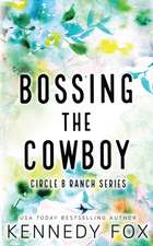 Fox, K: Bossing the Cowboy - Alternate Special Edition Cover