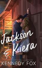 Fox, K: Jackson & Kiera