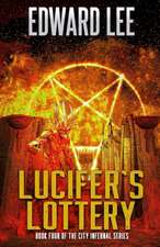 Lee, E: LUCIFERS LOTTERY